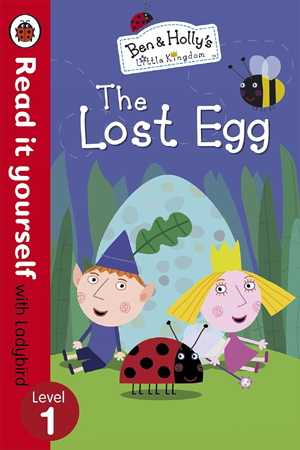 [9780241201145] Read It Yourself with Ladybird Ben and Holly's Little Kingdom: Level 1 The Lost Egg