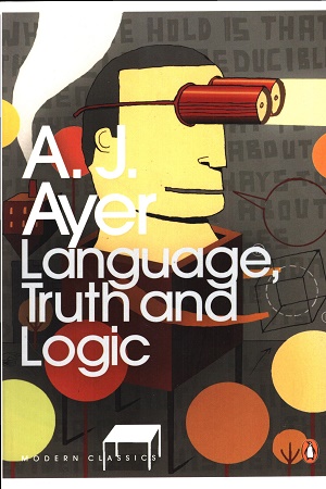 [9780141186047] Language, Truth and Logic