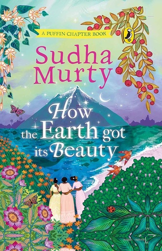 [9780143447061] How the Earth Got Its Beauty