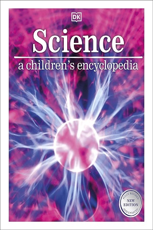 [9780241332849] Science A Children'S Encyclopedia