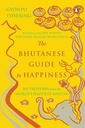 The Bhutanese Guide to Happiness