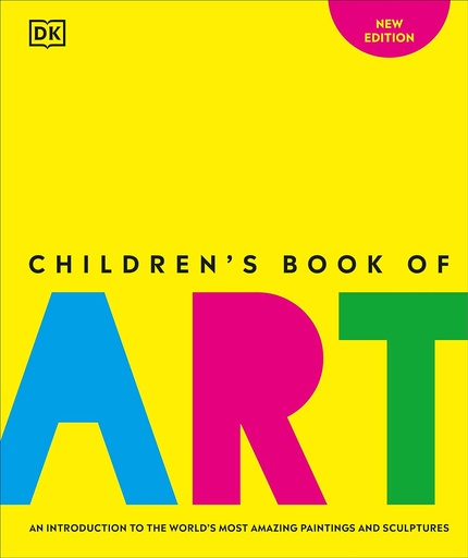[9780241624739] Children's Book of Art: An Introduction to the World's Most Amazing Paintings and Sculptures