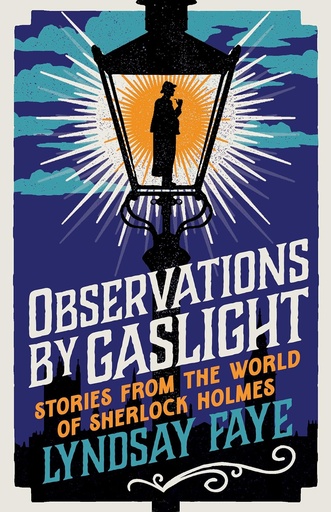 [9781803284941] Observations by Gaslight: Stories from the World of Sherlock Holmes