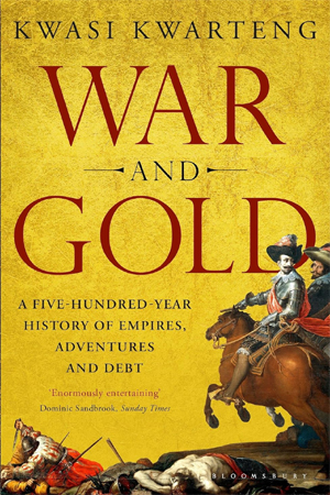 [9781408831687] War and Gold: A Five-Hundred-Year History of Empires, Adventures and Debt