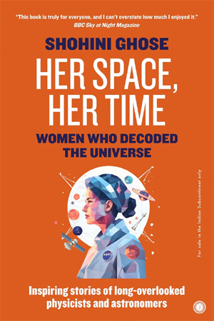 [9788119153589] Her Space, Her Time: Women who Decoded the Universe