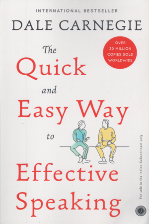 [9789388423281] The Quick and Easy Way to Effective Speaking