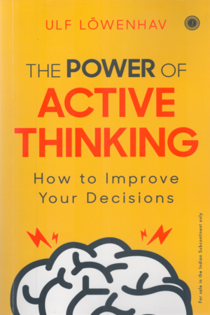 [9789389305432] The Power Of Active Thinking