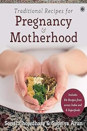 [9789386867940] Traditional Recipes for Pregnancy & Motherhood