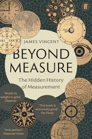 [9780571354221] Beyond Measure The Hidden History of Measurement