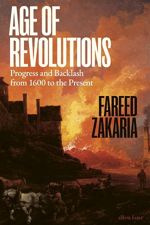 [9780241692417] Age of Revolutions Progress and Backlash from 1600 to the Present