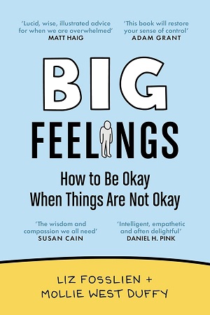 [9781838858537] Big Feelings How to Be Okay When Things Are Not Okay
