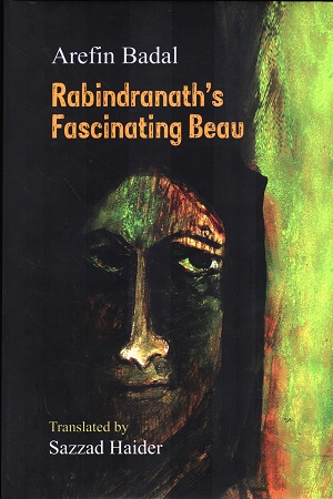 [9789849812425] Rabindranath's Fascinating Beau