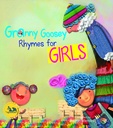 Granny Goosey Rhymes for GIRLS