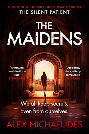[9781409181682] THE MAIDENS The instant Sunday Times bestseller from the author of The Silent Patient