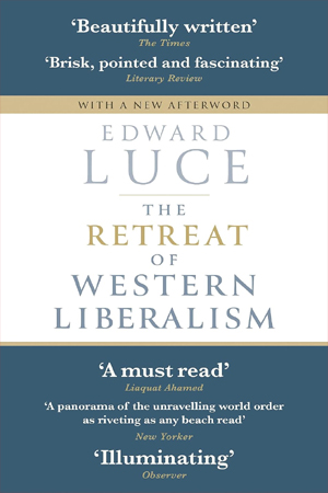 [9780349143026] THE RETREAT OF WESTERN LIBERALISM