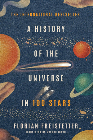 [9781529410150] A HISTORY OF THE UNIVERSE IN 100 STARS