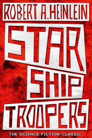 [9781473616110] STARSHIP TROOPERS