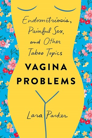 [9781250240682] Vagina Problems