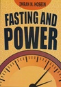 Fasting And Power - The Strategic Importance of The Fast