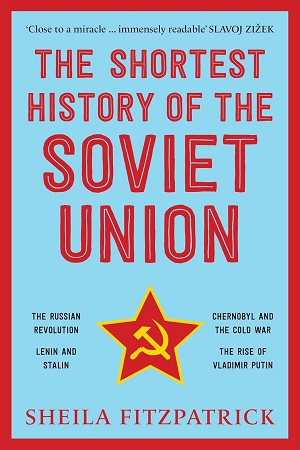 [9789390742707] The Shortest History of the Soviet Union