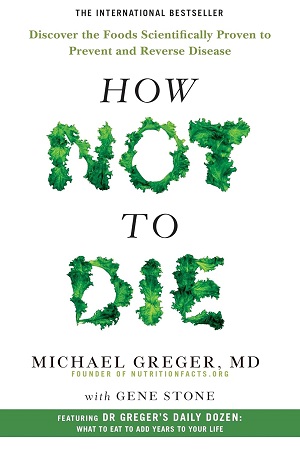 [9781509852505] How Not to Die