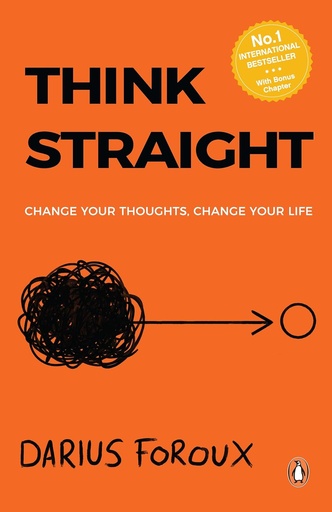 [9780143452133] Think Straight: Change your thoughts, Change your life 