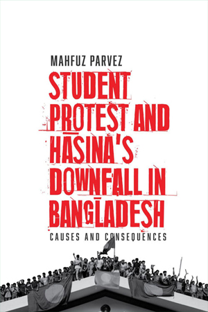 [9789849881193] Student Protest and Hasina's Downfall in Bangladesh