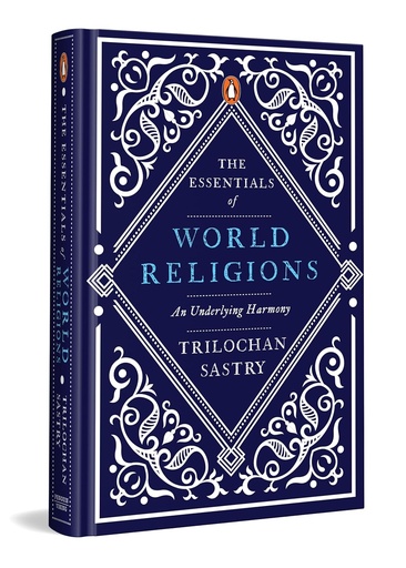 [9780143466888] The Essentials of World Religions: An Underlying Harmony